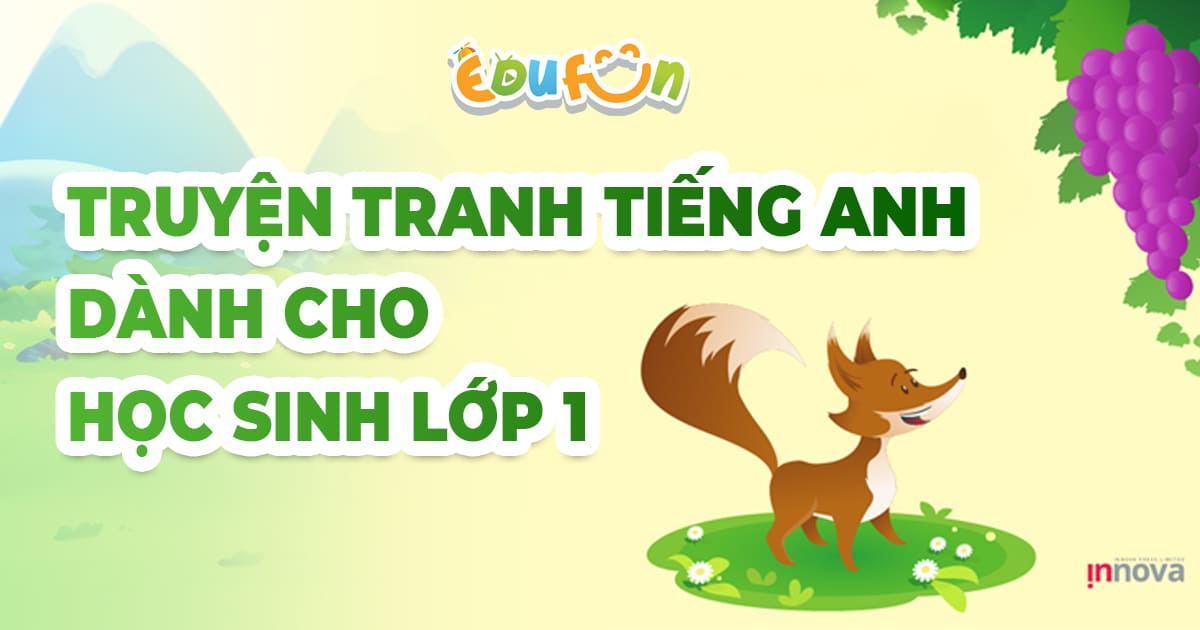 TOP 9 Truyện tranh tiếng Anh lớp 1 được yêu thích nhất hiện nay