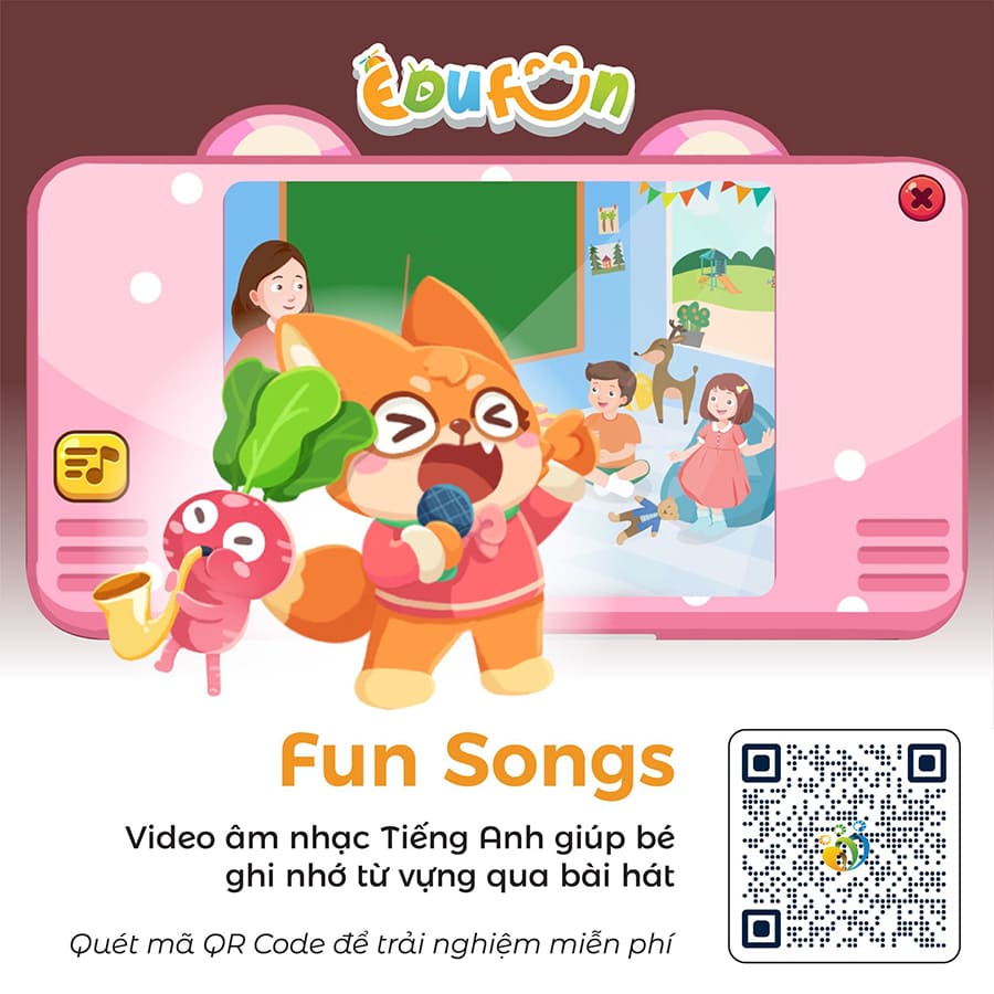 Fun Songs: Video âm nhạc Tiếng Anh giúp bé ghi nhớ từ vựng qua bài hát