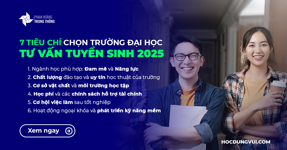 7 tiêu chí chọn trường đại học quan trọng, không thể bỏ qua năm 2025