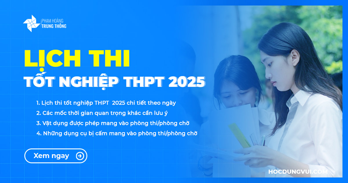 Lịch thi tốt nghiệp THPT năm 2025 chi tiết Lịch thi tốt nghiệp THPT năm 2025 chi tiết