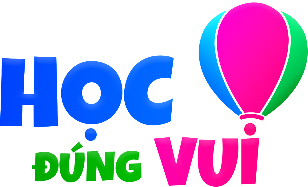 HỌC ĐÚNG VUI