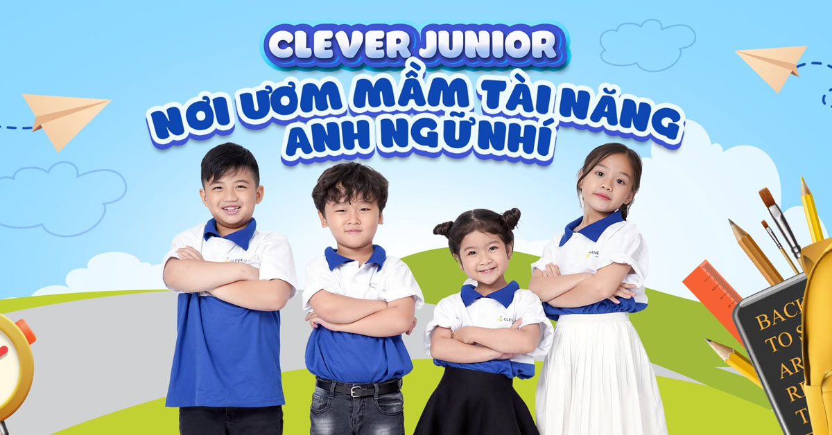 Clever Junior - Tiếng Anh trẻ em Đồng Xoài