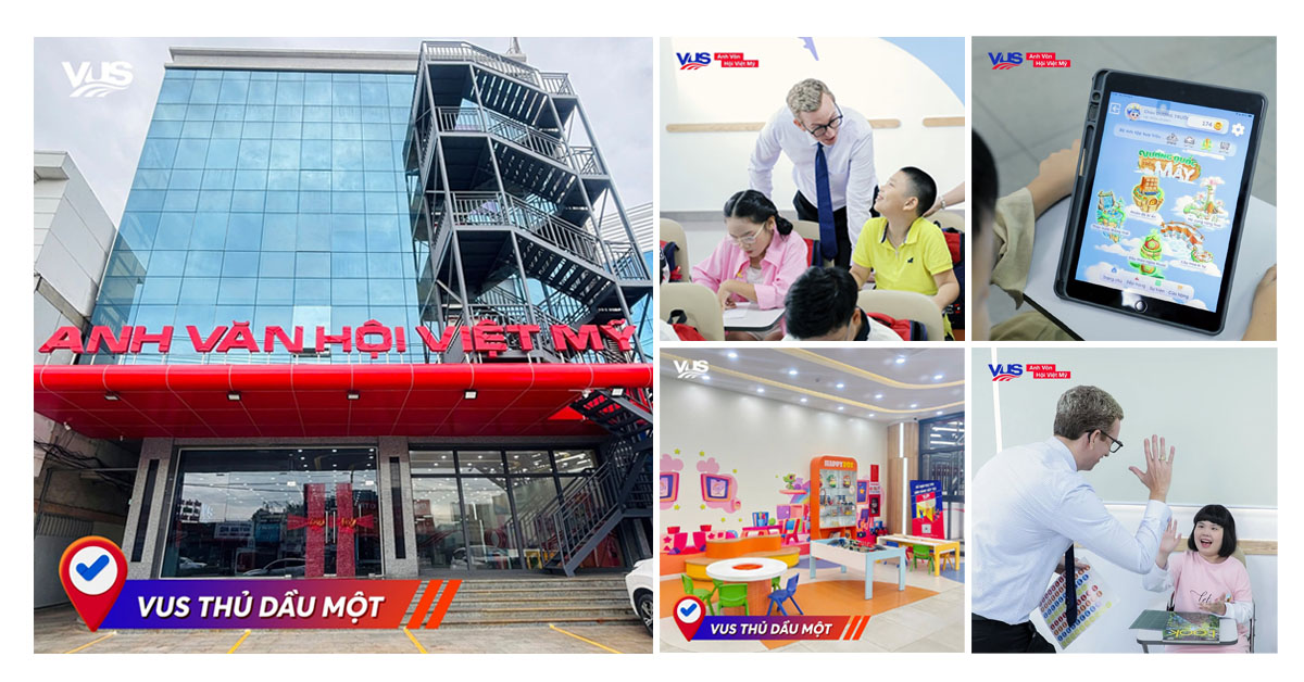 VUS – Trung tâm tiếng Anh tại Thủ Dầu Một